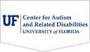 UF Center for Autism and Related Disabilities UF Center for Autism and Related Disabilities